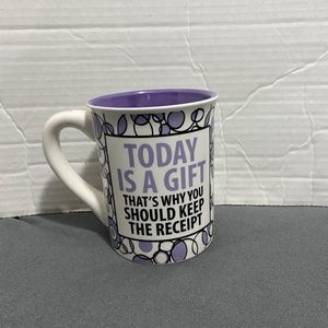 Today is a Gift Lorrie Veasey Coffee Cup Mug